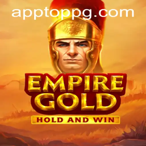Explore the Exciting World of EmpireGold: A Comprehensive Guide